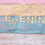 Good Evening Blessings